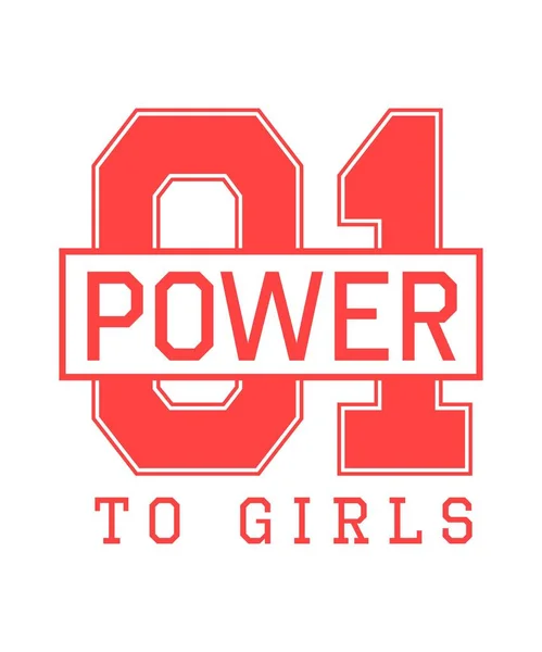 Divat, sport póló nyomtatása betűkkel 01 teljesítmény a lányok a lányok. Lehet használni, mint a design iskola vagy főiskola egységes, mazsorett csoport és mások. Vektoros illusztráció elszigetelt fehér — Stock Vector