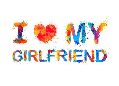 Kız arkadaşımı seviyorum.