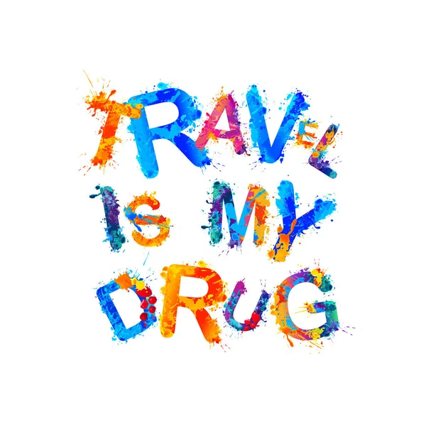 Reisen ist meine Droge — Stockvektor