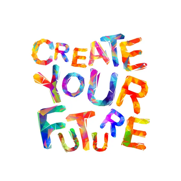 创建你的未来。矢量 — 图库矢量图片