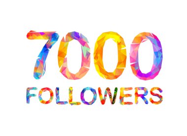 7000 (yedi bin) takipçileri