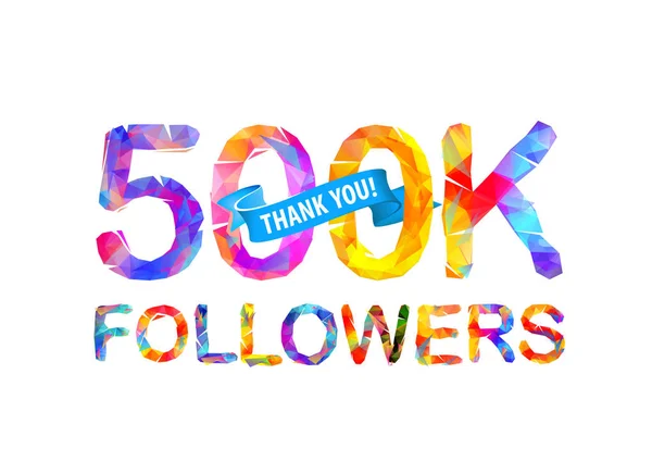 500 mil seguidores. Obrigado. ! —  Vetores de Stock
