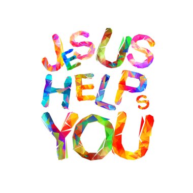 İsa yardımcı olur. Üçgen harfler