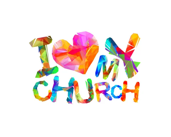 I love my church. Vector inscription — Stock Vector