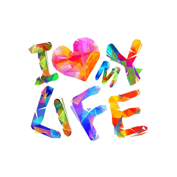 I love my life. Vector — Stock Vector