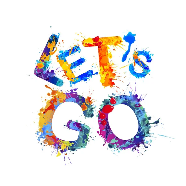 Let's go. Watercolor splash paint — Stock Vector