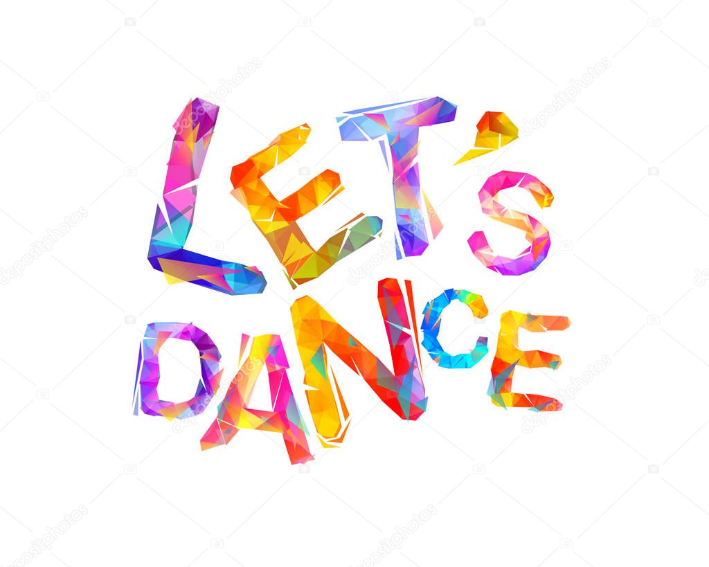 Let's dance. Vector triangular letters