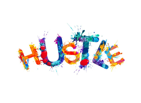 HUSTLE. Vector word of splash paint letters — Stock Vector