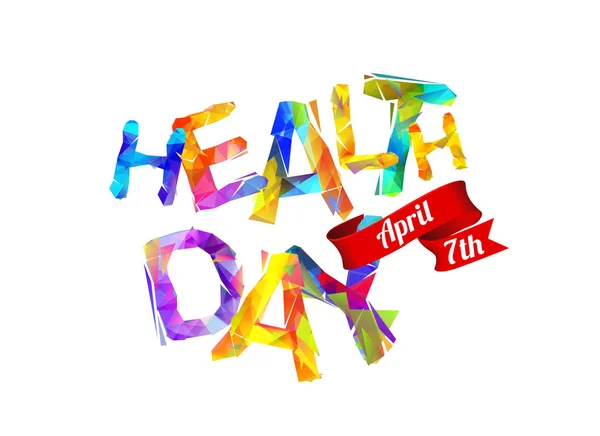 Día de la salud. 7 de abril. Letras triangulares — Vector de stock