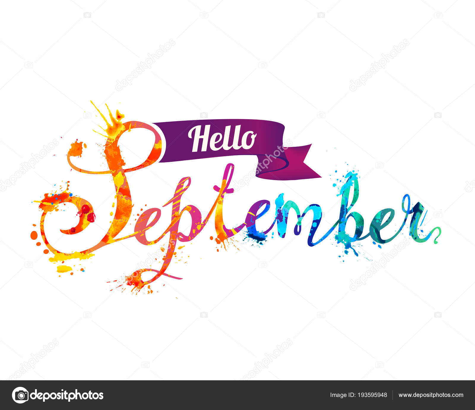 Hello September Hand Written Word Of Splash Paint Stock Vector C Ukususha 193595948