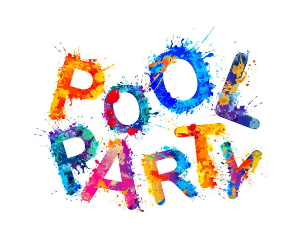 Fiesta Piscina Palabras Colorido Salpicadura Pintura Vector Letras — Vector de stock