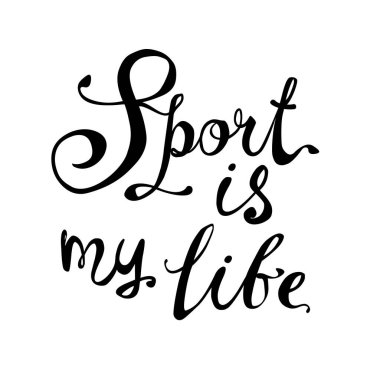 Spor benim hayatım. Kaligrafi yazıtı