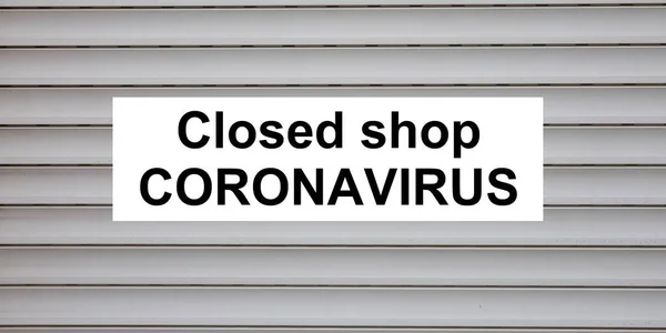 Sklepik Zamyka Się Witrynie Sklepu Powodu Coronavirus Covid — Zdjęcie stockowe