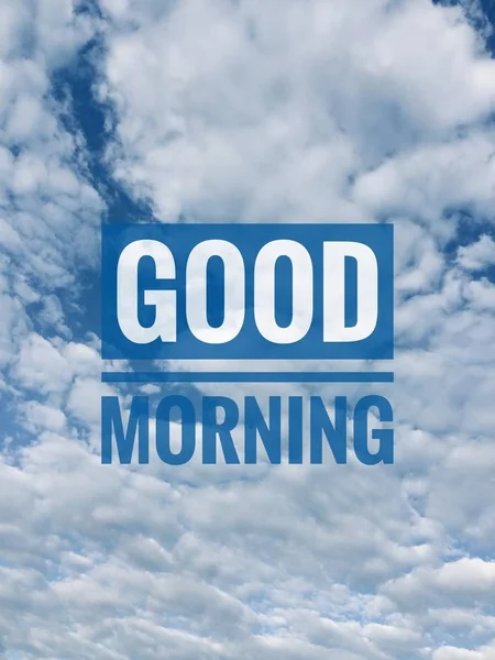 Guten Morgen Massage Und Blauer Himmel Wolken Auf Dem Hintergrund — Stockfoto