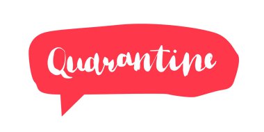 Coronavirus karantinası hakkında el yazısıyla yazılmış konuşma balonu