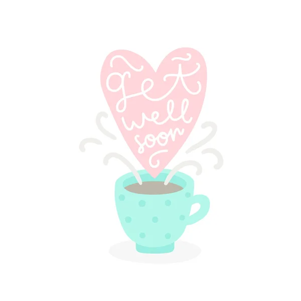 Get well soon. Cup with hot tea. — Stock Vector