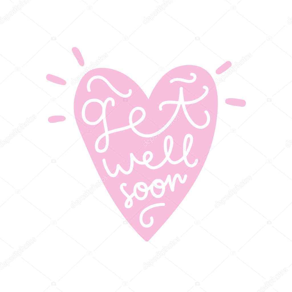 Get well soon. Heart silhouette and hand written text. Vector illustration