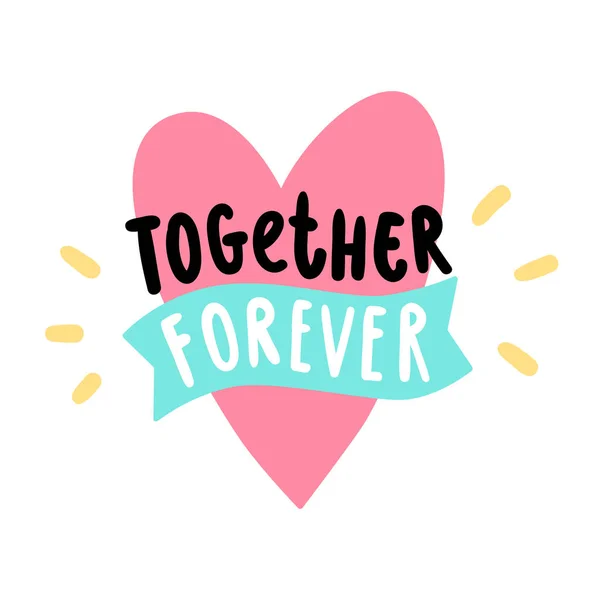 Download Together Forever — Stock Vector © ofchina #4468858