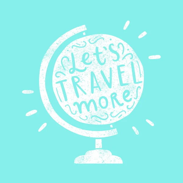 Lets travel more. — Stock Vector