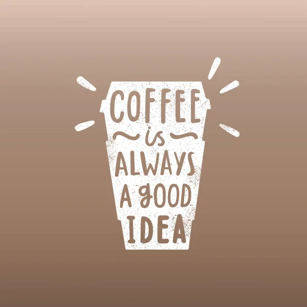 El café siempre es una buena idea. . — Vector de stock