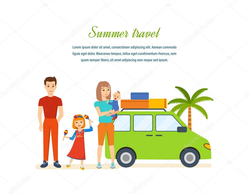 Summer travel - family trip to warm country in his car.