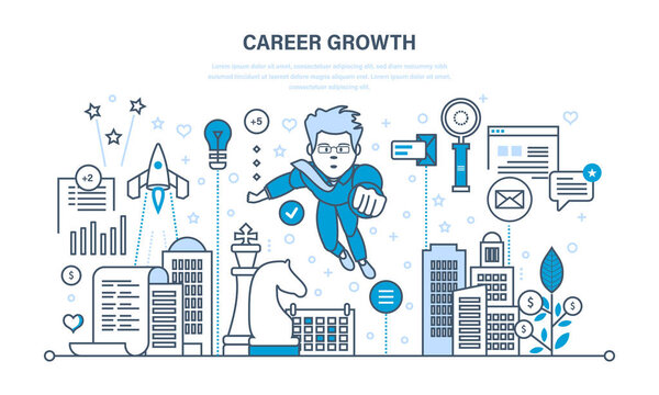 Карьерный рост, прогресс в образовании, опыт, улучшение личных качеств, характеристик
.