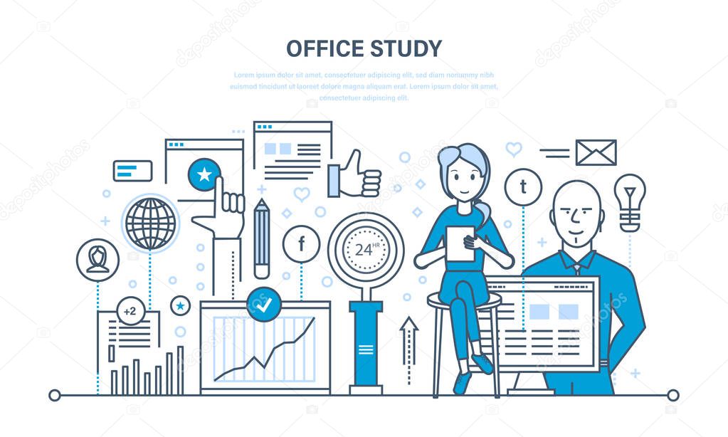 Office study, search research, analysis of information, marketing, communications, statistics.