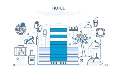 Yaz tatili, seyahat. Otel, oda rezervasyonu, binanın dış, iç.
