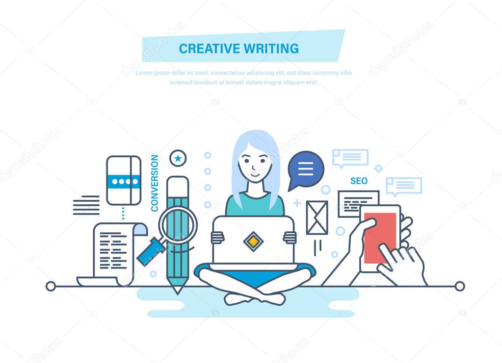 Creative writing. Copywriter and copywriting. Writing of articles and information.