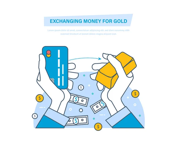 Trocando dinheiro pelo conceito de ouro. A comprar ouro. Operações financeiras . — Vetor de Stock