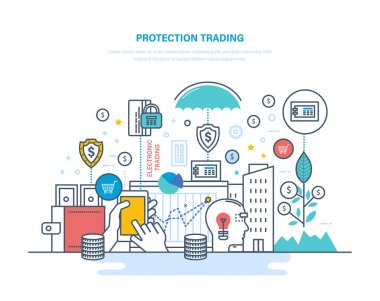 Koruma ticaret. Finansal borsa, e-ticaret, sermaye piyasaları, Ticaret Borsası.