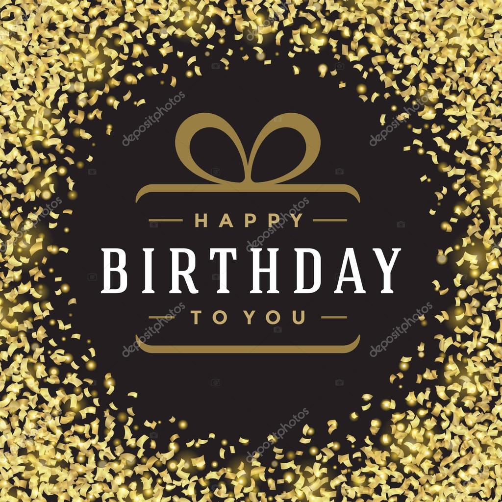 Happy Birthday Greeting Card Design Vector Template. Vintage typographic Birthday badge or label with wish message and decoration elements on golden confetti background. Eps 10.
