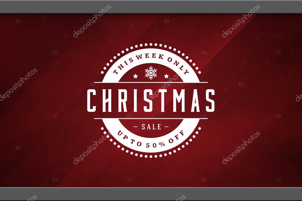 Christmas sale sticker label design on window background vector illustration. Website advertising banner or shop sale decals graphics.