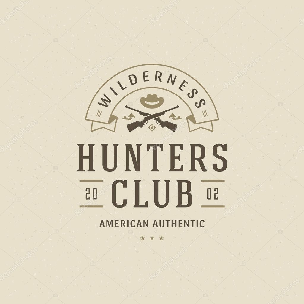 Hunters club logo emblem vector illustration. Outdoor adventure leisure, Rifles and hat silhouettes shirt, print stamp. Vintage typography badge design.