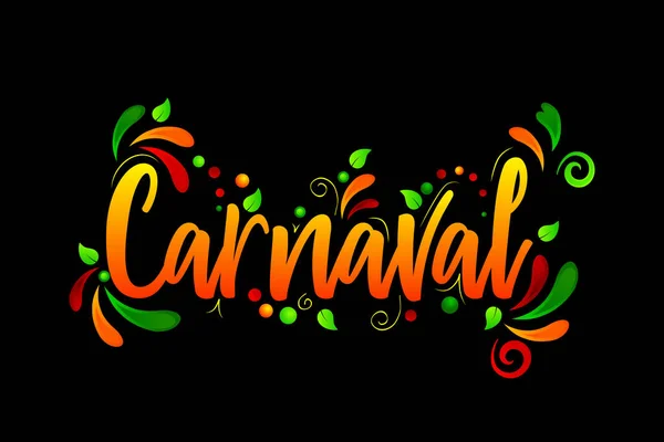 Carnaval Colorful Vector Lettering Isolated Illustration Black Background — Stock Vector