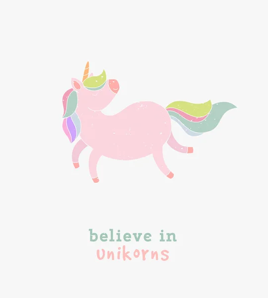 Hisz a unicorn tipográfia üdvözlőlap. Vicces vektoros illusztráció gyalogos egyszarvú, irizáló farok. — Stock Vector