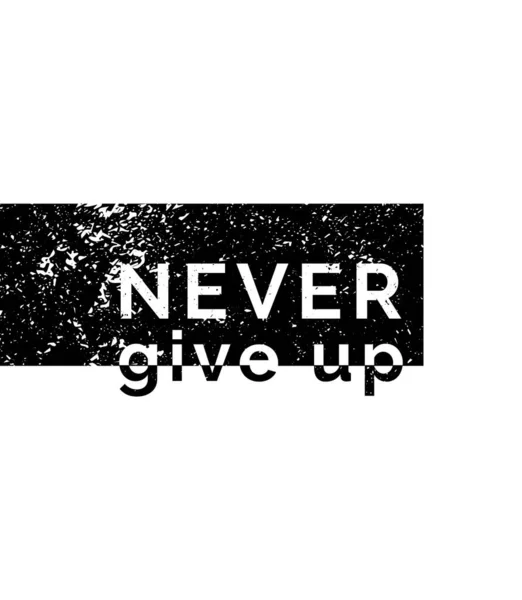 Никогда не сдавайся. Мотивационные цитаты. Векторная иллюстрация — стоковый вектор