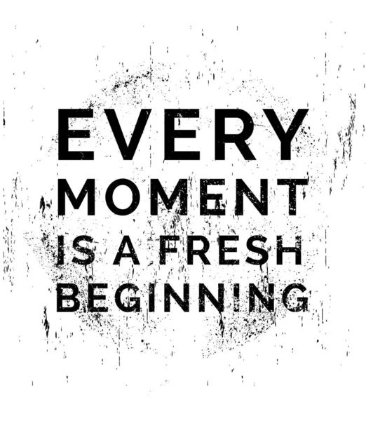 Každý okamžik je nový začátek. Motivační uvozovky. — Stockový vektor