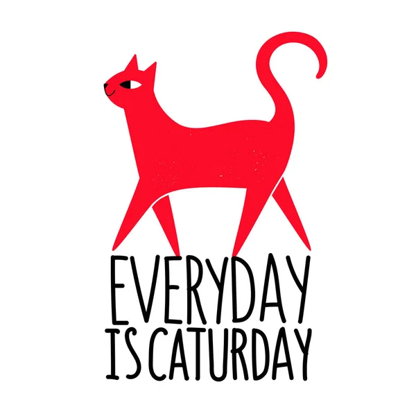 Ilustracja Wektora Chodzącym Czerwonym Kotem Frazą Literową Każdy Dzień Katurdzień — Wektor stockowy