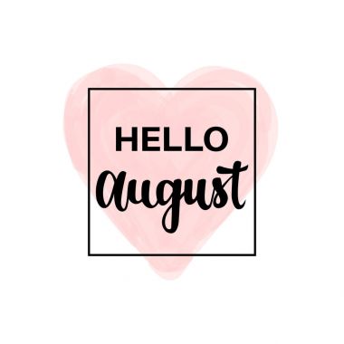 Ağustos yazı arka plan Merhaba