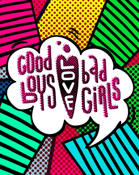 Καλή αγόρια αγαπούν τα κακά κορίτσια — Διανυσματικό Αρχείο