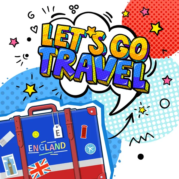 旅行或学习英语的概念 让我们去旅游消息在流行艺术风格的语音泡沫以上的手提箱与英语符号 — 图库矢量图片