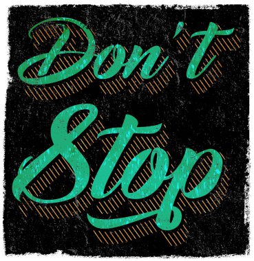 Vintage sloganı T shirt grafik vektör tasarımı