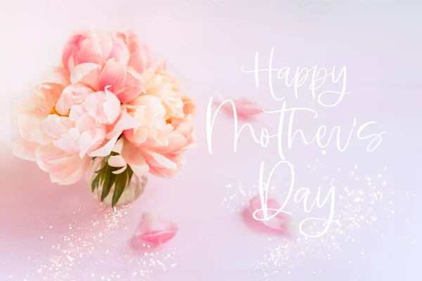 Happy Mother Day Phrase Fresh Bunch Pink Peonies Roses Vase — Stock Photo, Image
