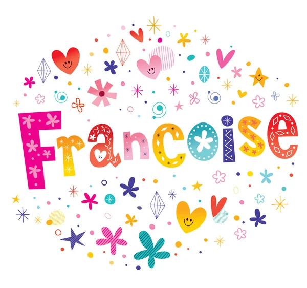 Francoise girls name decorative lettering type design — Stock Vector