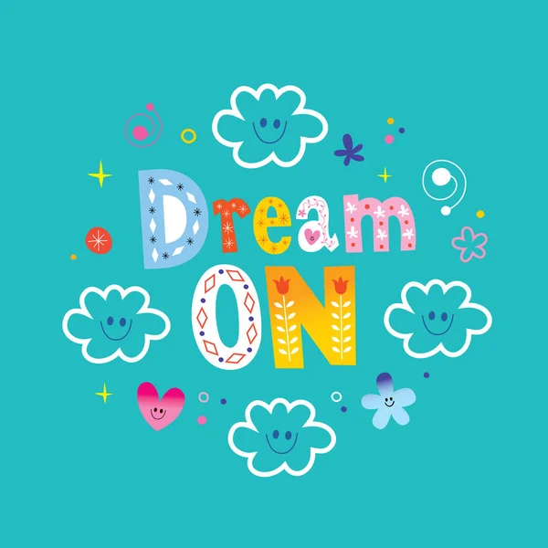 Dream on lettering design with cute cloud characters — Stock Vector