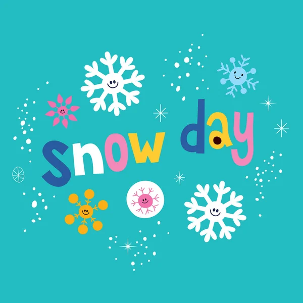 Snow day type design — Stock Vector