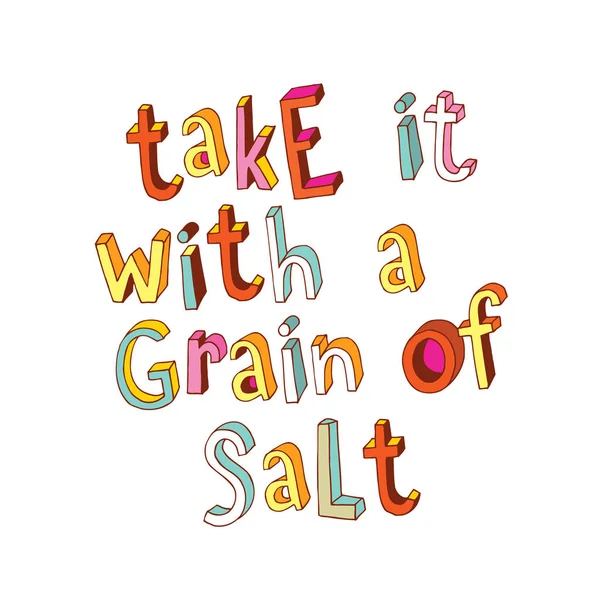 Take it with a grain of salt — Stock Vector