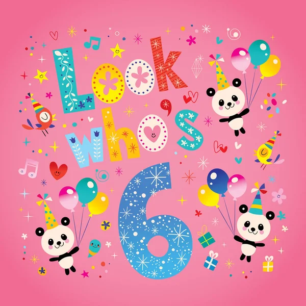 Look who's six - sixth birthday card with cute panda bears — Stock Vector