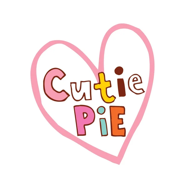 Cutie Pie Hjärtformade Hand Lettering Design — Stock vektor